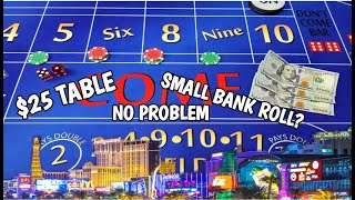 How to play craps at a $25 table with a small bank roll –  $25 Small bank roll strategy
