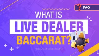 What is Live Baccarat?