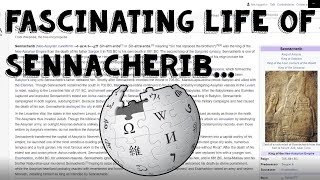 Random Article Roulette – Learning About Life Of Assyrian King Sennacherib – Wikipedia Wednesday #4