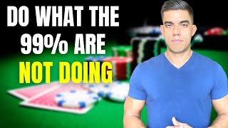 The best poker advice no one ever told you