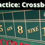 Craps Crossbow Strategy Practice