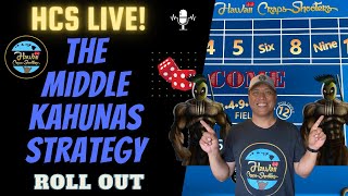 The Middle Kahunas Craps Betting Strategy