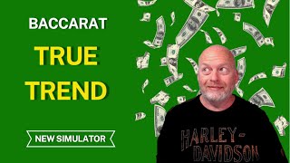 Baccarat Winning Strategy – True Trend