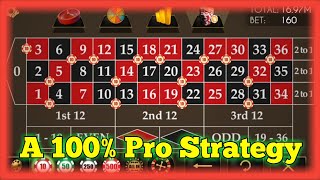 A 🤫100% 🤭Pro Strategy || Roulette Strategy To Win || Roulette