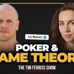 Liv Boeree, Poker and Life —Turning $500 into $1.7M, Game Theory, and Metaphysical Curiosities