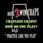 Crapless Craps Strategy #Crapless Craps