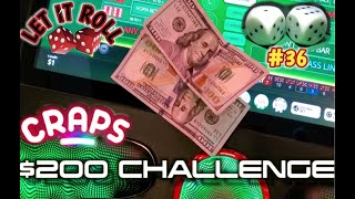 BUBBLE CRAPS FUN!!! – $200 CHALLENGE! 36 – SHOUT OUT TO CENTURY CASINO! – GO CHECK UM OUT!