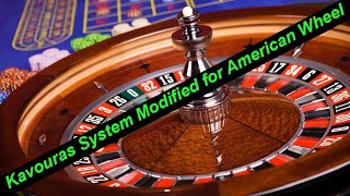 The Kavouras Roulette Strategy Modified for American Wheel