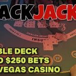 Blackjack 😡 Watch What Happens on Every High Limit Bet!! [Double Deck @Las Vegas Casino]