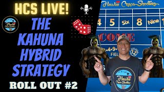 The Kahuna Hybrid Craps Strategy