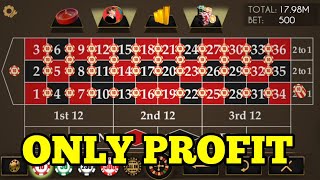 Only Profit At Roulette | Roulette Strategy To Win | Roulette