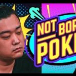I Can’t Believe Both These Players Folded Here | Not Boring Poker Vol. 1