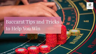 Baccarat Tips and Tricks to Help You Win