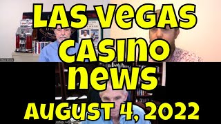 Las Vegas Casino News – August 4, 2022