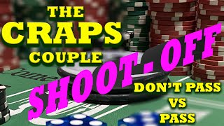 Don’t Pass vs Pass Craps Strategy “Stearn Method” Conclusion