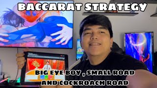 BACCARAT STRATEGY |  USING 4 TABLES |  BIG EYE BOY, SMALL ROAD AND COCKROACH ROAD