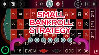 Smart & Safe Roulette Strategy for Small Bankroll