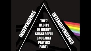 The 7 Habits of Highly Successful Baccarat Players Part 1