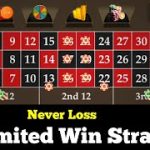 Never Loss Unlimited Win Strategy | Roulette Strategy To Win | Roulette