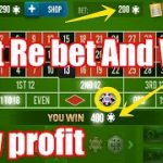 Just Re bet And Win | Best Roulette Strategy | Roulette Tips | Roulette Strategy to Win