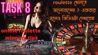 Roulette Online Casino Tips Bangla Task 8