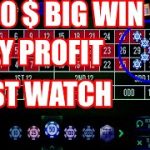 2200 $ BIG WIN  | Roulette win | Best Roulette Strategy | Roulette Tips | Roulette Strategy to Win