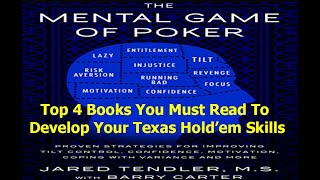 Top 4 Books You Must Read To Develop Your Texas Hold’em Skills