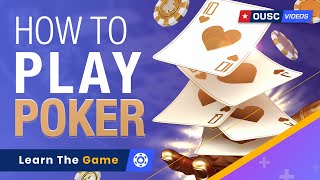 How To Play Poker – Poker For Beginners