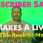 Subscriber Says He Makes A Living Using This Roulette Strategy(Audio Fixed)