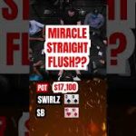 STRAIGHT FLUSH Needs a MIRACLE! #shorts #poker