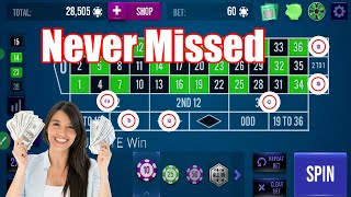 Never Missed | Roulette win | Best Roulette Strategy | Roulette Tips | Roulette Strategy to Win