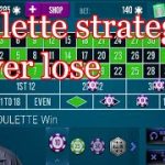 roulette strategy never lose | Best Roulette Strategy | Roulette Tips | Roulette Strategy to Win