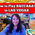 How to Play BACCARAT in LAS VEGAS