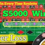 $5000 🤷‍♂  How To Win Every Time Roulette | Roulette Strategy To Win