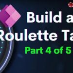 Power Apps Power Hour: Let’s build a Roulette App Part 4 of 5