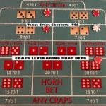 Learning Craps 101 Leveraging Basic Prop Bets with Alfredo Texas Craps Shooters