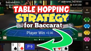 TABLE HOPPING STRATEGY😱? | BACCARAT STRATEGY, STYLE, & TECHNIQUE