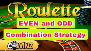 Roulette Strategy Play Outside Bet and increase your winning Levels, EVEN,ODD