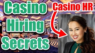 Casino HR Vice President Gives Away the Hiring Secrets