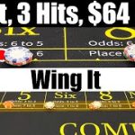 Get $64 Across in 3 Hit or less w/ this Craps System