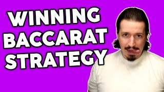 Winning Baccarat Strategy – Professional Gambler Tells How To Win Everyday