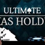 ULTIMATE TEXAS HOLDEM HIGH LIMIT!