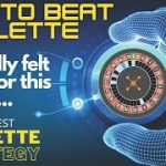 How to beat roulette: The Best Roulette Strategy