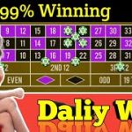 🌹99% Winning Daliy Win🌹| Roulette Strategy To Win | Roulette