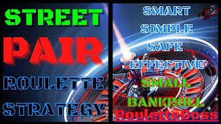 Street pair roulette strategy | Roulette Boss