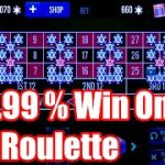99.99 % Win On Roulette  | Best Roulette Strategy | Roulette Tips | Roulette Strategy to Win