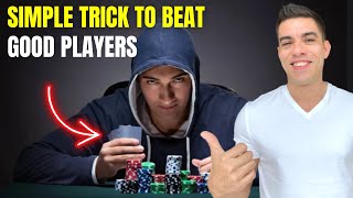 Simple Trick to Beat Good Players (Works Every Time)
