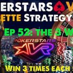 Real O.G Gamer: Pokerstars VR Roulette Strategy Ep 52: The 3 Way