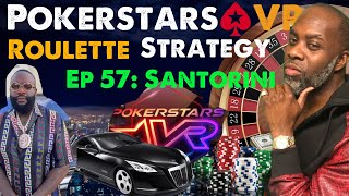 Real O.G Gamer: Pokerstars VR Roulette Strategy Ep 57: The Santorini