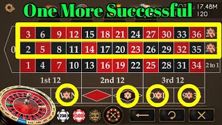 🕙Roulette One More ✌Successful ✌Betting | Roulette Strategy To Win | Roulette